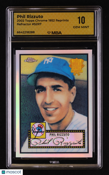 2002 Topps Chrome 1952 Reprints Phil Rizzuto #52R7 Refractor MBA 10