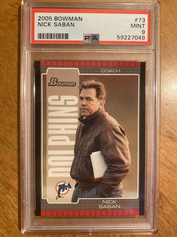 2005 Bowman Nick Saban RC  #73 PSA 9 Alabama Crimson TIde