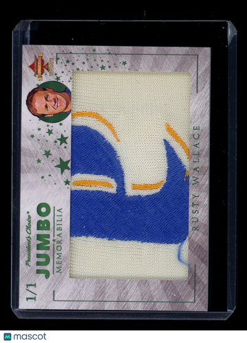 2023 President's Choice Solitaire 2.0 Update Jumbo Memorabilia Rusty Wallace /1 Jumbo Memorabilia Race-worn driver's sui