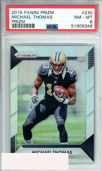 2016 PANINI PRIZM MICHAEL THOMAS #230 PRIZM SAINTS ROOKIE RC PSA 8 NM-MT