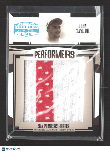 2005 Donruss Gridiron Gear Performers John Taylor #P-27 Prime /25 Authentic Game-Worn Jersey-Prime
