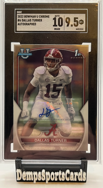 2022 Bowman U Chrome Dallas Turner 1st Bowman AUTO #6 SGC 9.5 / Auto 10 Alabama/Minnesota Vikings