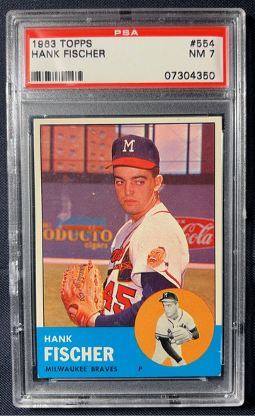 1963 Topps #554, Hank Fischer, PSA 7 (Milwaukee Braves)