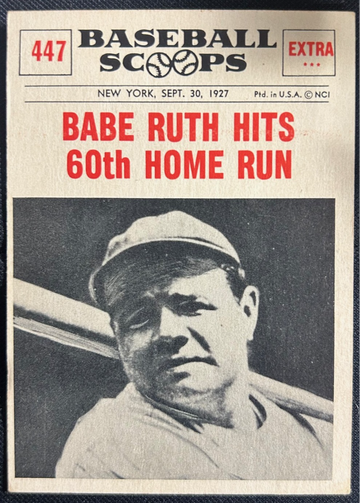 1961 Nu-Card Scoops #447, Babe Ruth (New York Yankees) - Ungraded, Ex-Mt