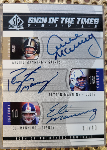 2004 SP AUTHENTIC PEYTON MANNING ELI MANNING ARCHIE MANNING SIGN OF THE TIMES TRIPLE AUTOGRAPH 