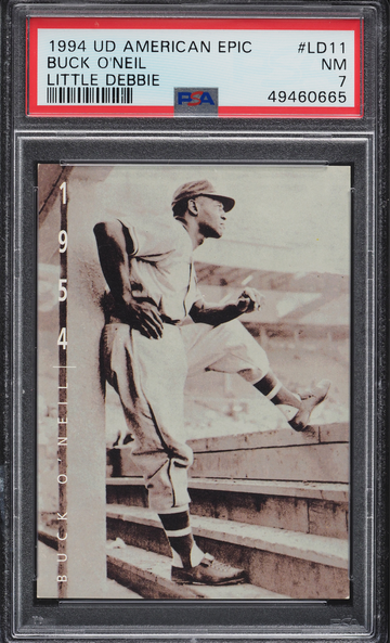 1994 Upper Deck American Epic Little Debbie Buck O’Neil PSA 7