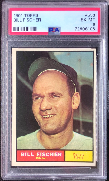 1961 Topps #553 Bill Fischer Detroit Tigers EX-MT PSA 6