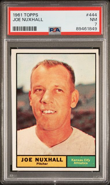 1961 Topps 444 Joe Nuxhall of Kansas City Athletics NM PSA 7