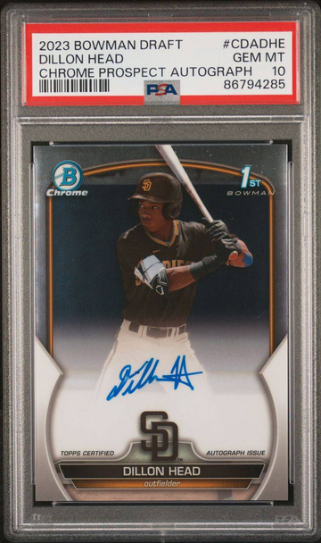 2023 Bowman Chrome Draft 1st AUTO SD PADRES Rookie GEM MINT PSA 10 DILLON HEAD