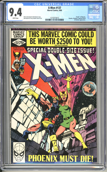 X-Men #137 CGC 9.4 Marvel Comics 1980 Dark Phoenix Saga Classic Death of Phoenix