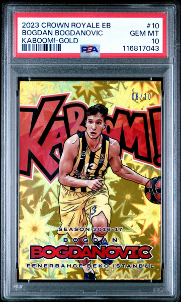 2023-24 Panini Crown Euroleague Kaboom GOLD Bogdan Bogdanovic /10 PSA 10
