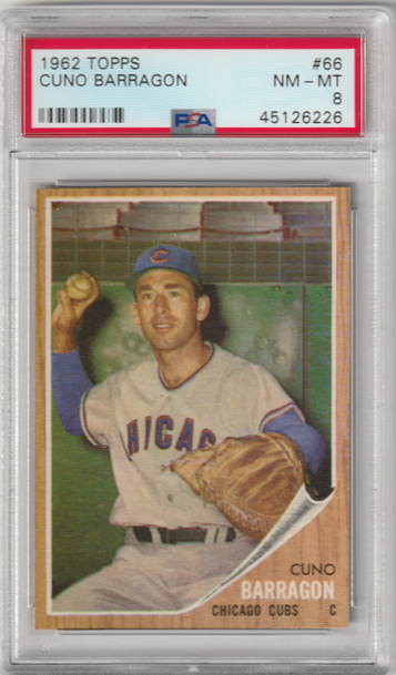 1962 Topps #66 Cuno Barragon PSA 8 (Near Mint-Mint)