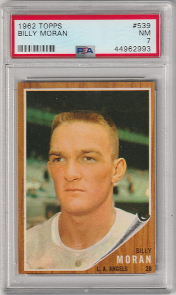 1962 Topps #539 Billy Moran PSA 7 (Near Mint)