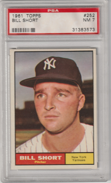 1961 Topps #252 Bill Short PSA 7 (Near Mint)