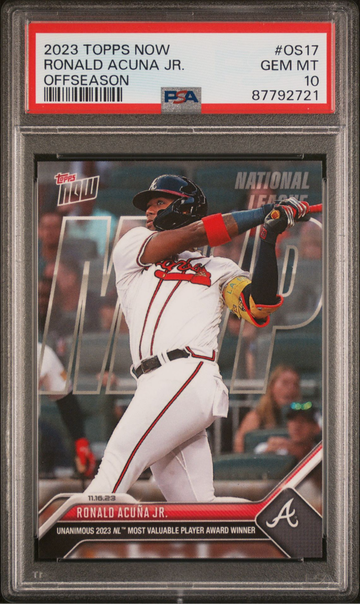 2023 TOPPS NOW #OS17 RONALD ACUNA JR. MVP PSA 10!