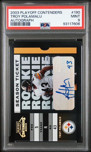 2003 PLAYOFF CONTENDERS TROY POLAMALU ROOKIE AUTO PSA 9 666/989