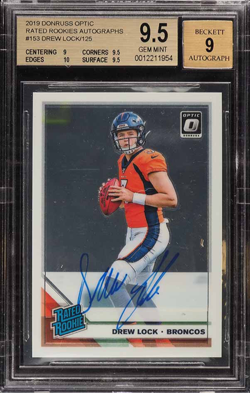 2019 DONRUSS OPTIC DREW LOCK ROOKIE AUTO /125 #153 - BGS 9.5 GEM MINT
