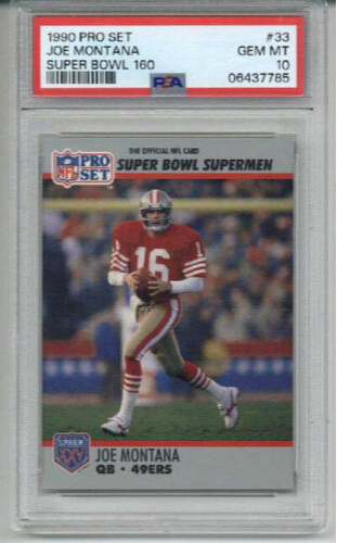 1990 PRO SET SUPER BOWL 160 #33 JOE MONTANA CARD SAN FRANCISCO 49ERS PSA 10 RARE