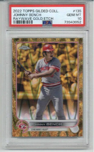 2022 TOPPS GILDED COLLECTION RAYWAVE GOLD ETCH JOHNNY BENCH /25 PSA 10
