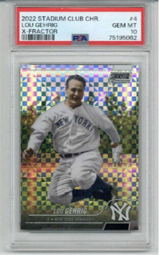 2022 TOPPS STADIUM CLUB CHROME X-FRACTOR #4 LOU GEHRIG YANKEES PSA 10 LOW POP