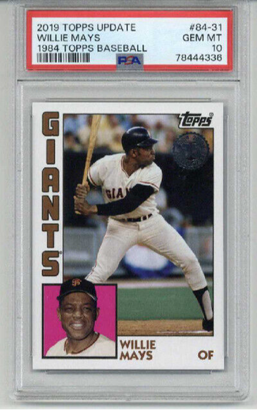 2019 TOPPS UPDATE 1984 TOPPS BASEBALL #84-31 WILLIE MAYS GIANTS PSA 10 LOW POP