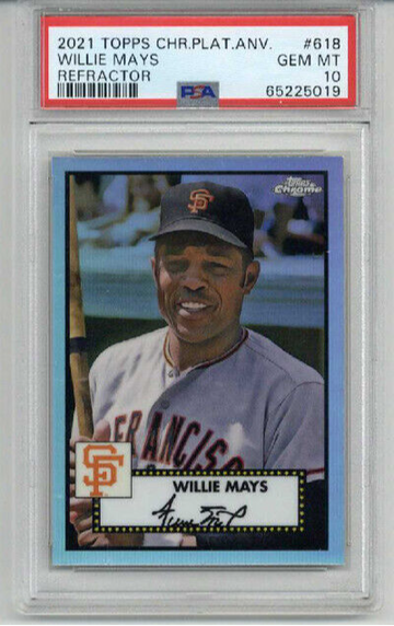 2021 TOPPS CHROME PLATINUM ANNIVERSARY REFRACTOR #618 WILLIE MAYS PSA 10