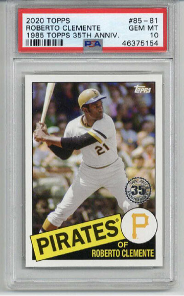 2020 TOPPS 1985 TOPPS 35TH ANNIVERSARY ROBERTO CLEMENTE PIRATES PSA 10 LOW POP