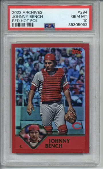 2023 TOPPS ARCHIVES RED HOT FOIL #294 JOHNNY BENCH REDS /50 PSA 10 LOW POP