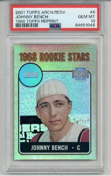 2001 TOPPS ARCHIVES RESERVE 1968 REPRINT REFRACTOR JOHNNY BENCH PSA 10 LOW POP