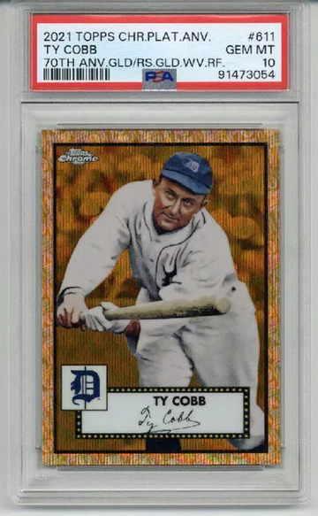 2021 TOPPS CHROME PLATINUM ANNIV 70TH GOLD WAVE REFRACTOR TY COBB /50 PSA 10
