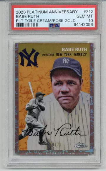 2023 TOPPS CHROME PLAT ANN TOILE CREAM ROSE GOLD REF BABE RUTH /75 PSA 10