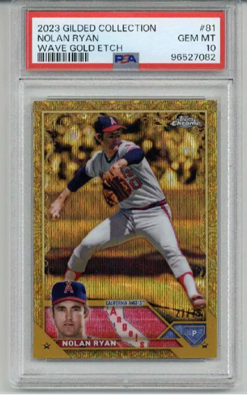 2023 TOPPS GILDED COLLECTION WAVE GOLD ETCH NOLAN RYAN /75 PSA 10