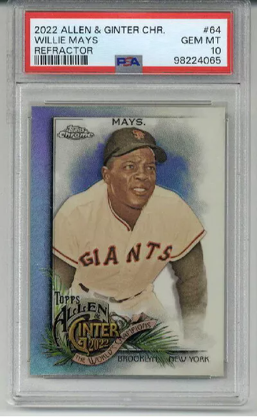 2022 TOPPS ALLEN & GINTER CHROME REFRACTOR WILLIE MAYS CARD GIANTS PSA 10