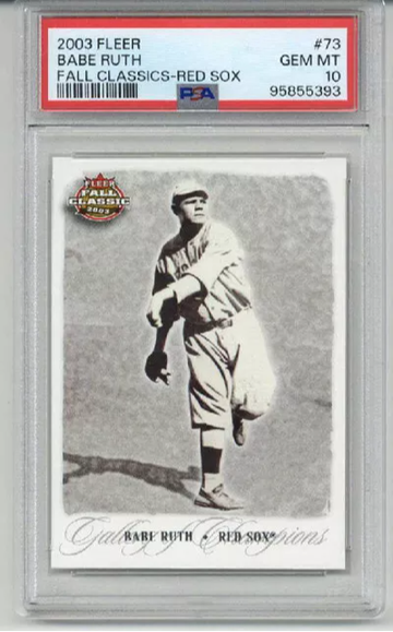2001 FLEER FALL CLASSICS RED SOX #73 BABE RUTH CARD RED SOX PSA 10 LOW POP