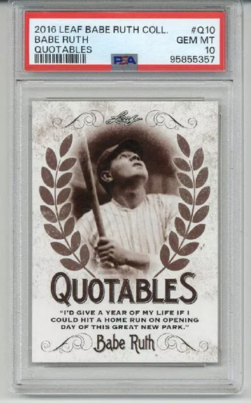2016 LEAF BABE RUTH COLLECTION QUOTABLES #Q10 BABE RUTH YANKEES PSA 10 LOW POP