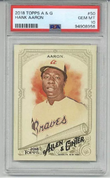 2018 TOPPS ALLEN & GINTER #50 HANK AARON CARD ATLANTA BRAVES PSA 10 LOW POP