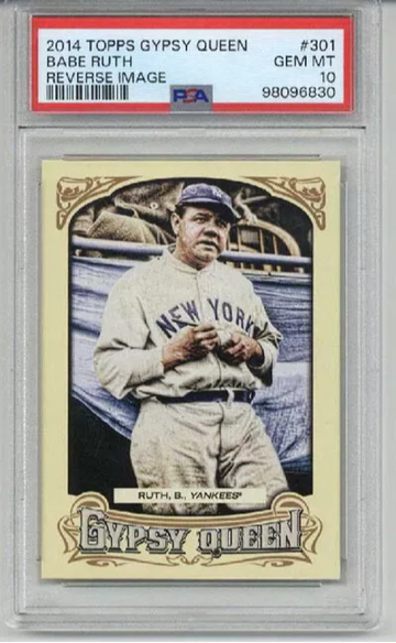 2014 TOPPS GYPSY QUEEN REVERSE IMAGE #301 BABE RUTH YANKEES PSA 10 LOW POP