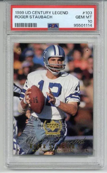 1999 UPPER DECK CENTURY LEGENDS ROGER STAUBACH CARD COWBOYS PSA 10 LOW POP