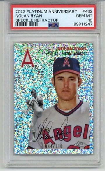 2023 TOPPS CHROME PLATINUM ANNIV SPECKLE REFRACTOR NOLAN RYAN /150 PSA 10