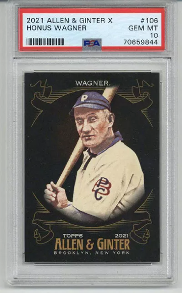 2021 TOPPS ALLEN & GINTER X #106 HONUS WAGNER CARD PIRATES PSA 10 LOW POP