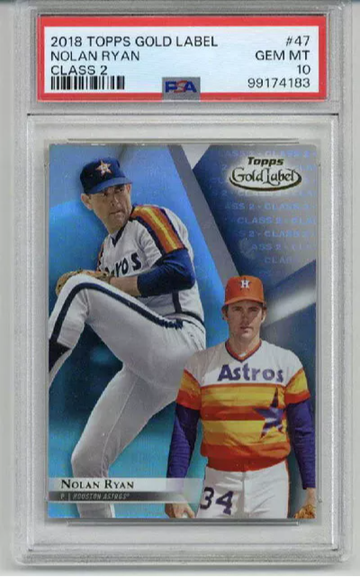 2018 TOPPS GOLD LABEL CLASS 2 #47 NOLAN RYAN CARD HOUSTON ASTROS PSA 10