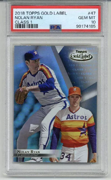 2018 TOPPS GOLD LABEL CLASS 1 #47 NOLAN RYAN CARD HOUSTON ASTROS PSA 10