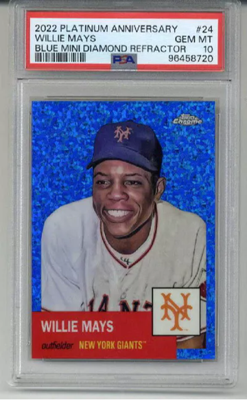 2022 TOPPS PLAT ANNIV BLUE MINI DIAMOND REFRACTOR WILLIE MAYS /199 PSA 10