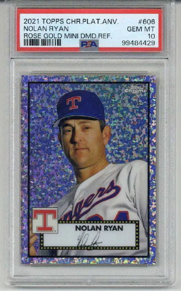 2021 TOPPS CHROME PLAT ANN ROSE GOLD MINI DMD REFRACTOR NOLAN RYAN PSA 10