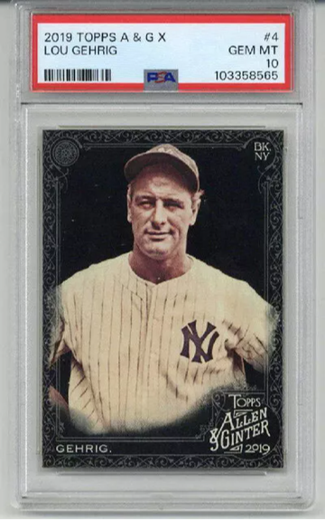2019 TOPPS ALLEN & GINTER X #4 LOU GEHRIG YANKEES PSA 10 LOW POP