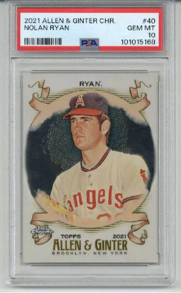 2021 TOPPS ALLEN & GINTER CHROME #40 NOLAN RYAN ANGELS PSA 10 LOW POP 4 RARE