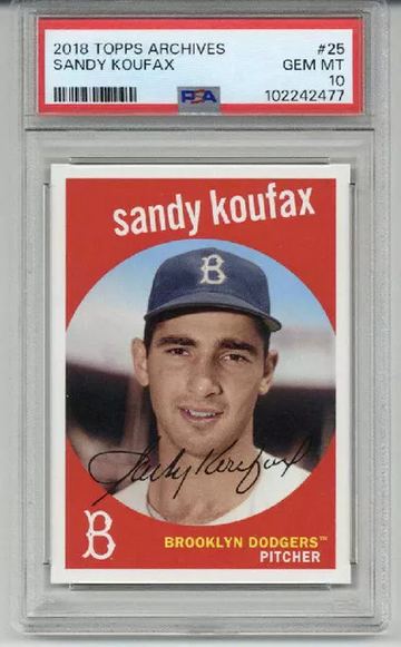 2018 TOPPS ARCHIVES #25 SANDY KOUFAX CARD LOS ANGELES DODGERS PSA 10 LOW POP