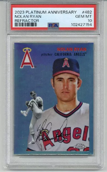 2023 TOPPS CHROME PLATINUM ANNIVERSARY REFRACTOR NOLAN RYAN PSA 10