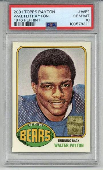 2001 TOPPS PAYTON REPRINT 1976 REPRINT #WP1 WALTER PAYTON CARD BEARS PSA 10