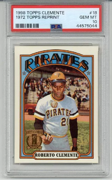 1998 TOPPS CLEMENTE 1972 TOPPS REPRINT ROBERTO CLEMENTE PIRATES PSA 10 LOW POP